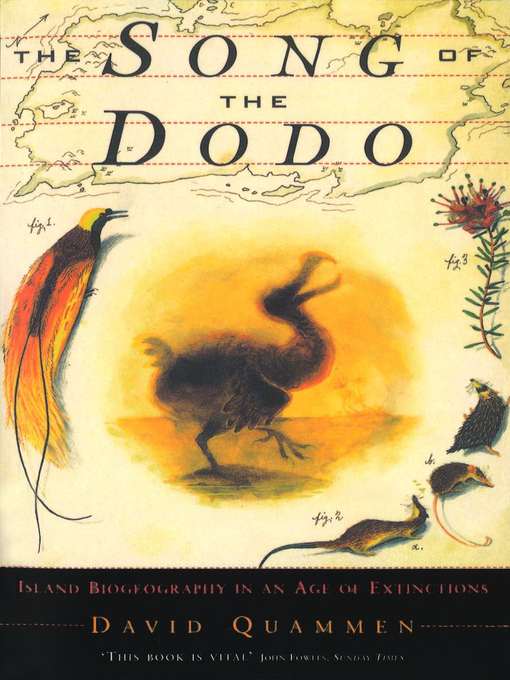 Title details for The Song of the Dodo by David Quammen - Available